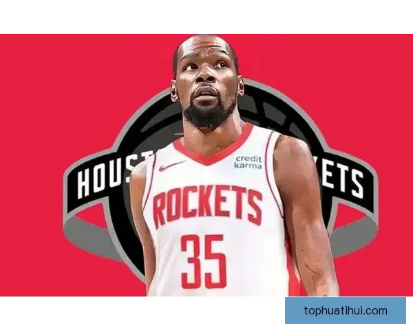 25分钟7抢断神迹诞生悍将化身31年首人杜兰特刷新火箭队史纪录引爆联盟热议